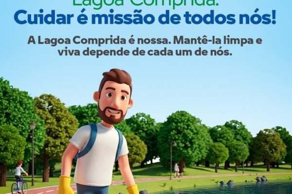 VAMOS CUIDAR DA LAGOA COMPRIDA